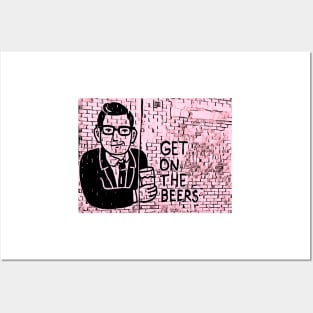 Get on the Beers with Dan Andrews Pink Posters and Art